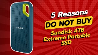 DONT BUY SanDisk 4TB Extreme Portable SSD BEFORE WATCHING THIS VIDEO 🚫💾 [upl. by Enilrad988]