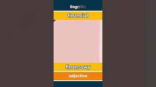 🇬🇧🇵🇱 financial  finansowy  learn English  Uczmy się angielskiego [upl. by Godiva]