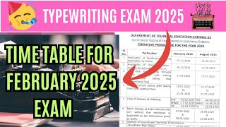 Typewriting Exam February 2025 Time table  Notification typingexpress [upl. by Lawton]