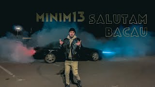 MINIM13  Salut Bacau   Official Video [upl. by Atal]