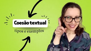 Coesão textual definição tipos e exemplos [upl. by Esaele]