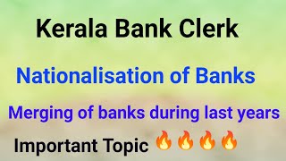 Nationalization of banks  Merging of banks Banking Public sector banks in India Kerala bank [upl. by Eerazed]