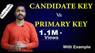 Lec8 What is CANDIDATE KEY and PRIMARY key  Full Concept  Most suitable examples  DBMS [upl. by Airamalegna]