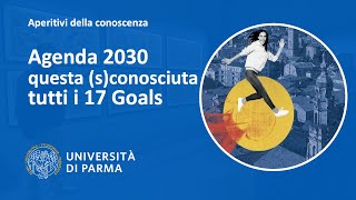 Agenda 2030 questa sconosciuta  tutti i 17 Goals [upl. by Ayotan]