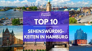 Top 10 Sehenswürdigkeiten Hamburg  Sehenswertes Attraktionen amp Ausflugsziele in Hamburg [upl. by Onej]