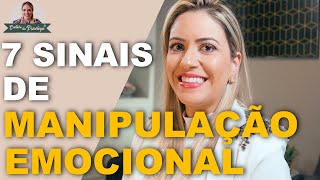 7 Sinais de Manipulação Emocional [upl. by Singhal]