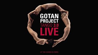 Gotan Project  Tango 30 Live Full Album [upl. by Carmita546]