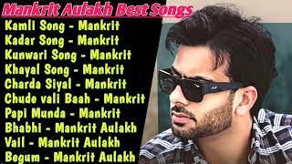 Mankirt Aulakh All Songs 2022 Mankirt Aulakh Jukebox Mankirt Aulakh Non Stop Hits Top Punjabi Mp3 [upl. by Philips]