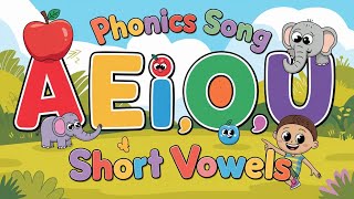 AEIOU Song  Fun Vowel Learning Song for Kids  Educational Songs for Kids [upl. by Sudhir]