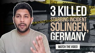 3 Killed in Solingen Germany  germanyimmigration germanyjobseekervisa germannews [upl. by Stryker779]