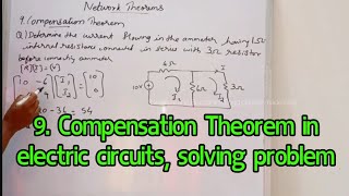 9 Compensation Theorem in electric circuits solving problems [upl. by Gambrill]