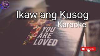 Ikaw ang Kusog Karaoke [upl. by Joub]