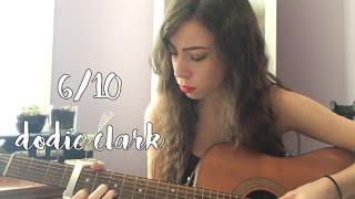 610 by Dodie Clark cover [upl. by Ricki]