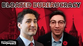 Trudeaus Massive Government Expansion [upl. by Naenaj]