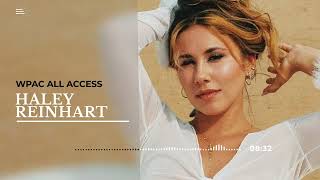 WPAC All Access Podcast  Haley Reinhart [upl. by Aivilo]