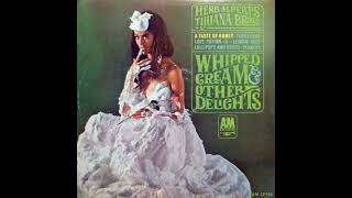 Herb Alpert amp The Tijuana Brass  Whipped Cream amp Other Delights 1965 Part 2 Full Album [upl. by Nielson591]