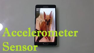 Samsung Galaxy Note 4 Accelerometer Sensor Test [upl. by Effy]