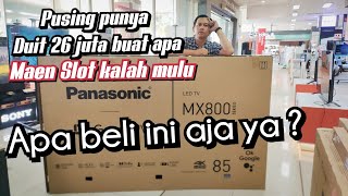 86 INCH HARGA 26 JUTA ‼️ MURAH NIH PANASONIC MX800‼️ [upl. by Ocirederf]