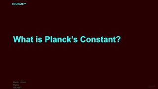 What is Planck’s Constant [upl. by Yerdna]