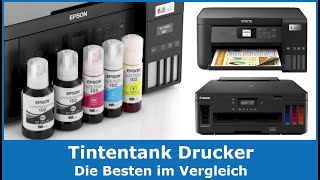 Beste Tintentank Drucker im Test Vergleich 2024 🥇 Epson EcoTank amp Canon PIXMA Testsieger [upl. by Jorin619]