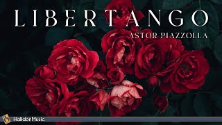 Astor Piazzolla Libertango Oblivion…  Classical amp Orchestral Tribute [upl. by Larrej956]