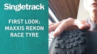 Maxxis Rekon Race Tyre  First Look [upl. by So]