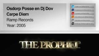 Osdorp Posse amp Dj Dov  Carpe Diem 2005 Ramp Records [upl. by Yrojram975]