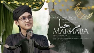 Rabiul Awal Special Naat Mashup 2024  Marhaba  Ahsan Qaderi  OFFICIAL VIDEO [upl. by Arly]