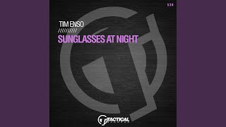 Sunglasses At Night Original Mix [upl. by Sumaes]