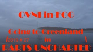 Episode 27 an OVNI in the Fog [upl. by Pence]