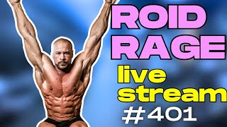 Roid Rage Live AMA 401 RATE YOUR CYCLES [upl. by Gudrin174]