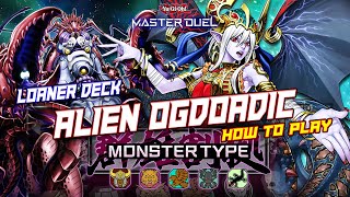 Master Duel  Loaner deck ALIEN OGDOADIC in Monster Type Festival King of the Island  How to play [upl. by Dowell716]