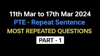 PTE Repeat Sentence Part1 Mar Exam Prediction  repeat sentence practice pte 2024 pte [upl. by Acinok342]