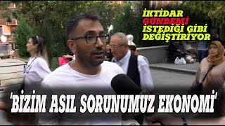 BİZİM ASIL SORUNUMUZ EKONOMİ SOKAK RÖPORTAJI [upl. by Auqenet354]