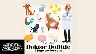 18 Doktor Dolittle i jego zwierzęta Skala  Audiobook PL [upl. by Gaul]