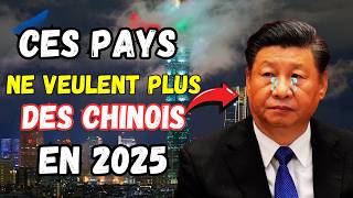 10 Pays où les Chinois ne sont pas les Bienvenus en 2025  Voici Pourquoi [upl. by Bren195]