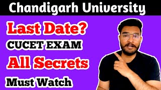 Cucet Exam Last Date 2023  Chandigarh University last date of Admission 2023  CUCET Exam Details [upl. by Sirromal]