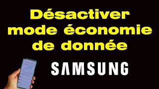 Comment désactiver le mode économie de données sur Samsung [upl. by Dray]