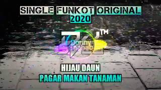 DJ Hijau daunPagar Makan Tanaman terbaru 2020 full bass [upl. by Dimah]