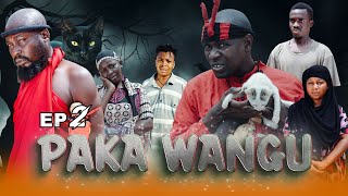 PAKA WANGU EPISODE 2 [upl. by Haiel]