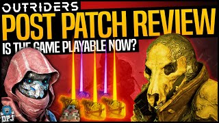 OUTRIDERS POST PATCH REVIEW  IS IT READY FOR DLC amp NEW CONTENT [upl. by Aliekat219]