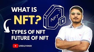 What is NFT Non fungible token amp Types of NFT Urdu  Hindi [upl. by Nylitak]