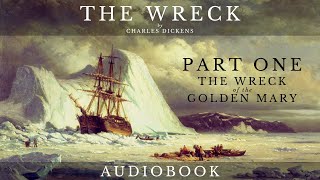 The Wreck by Charles Dickens  Full Audiobook  Short Story [upl. by Atinihc211]