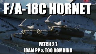 DCS WORLD 27 UPDATE  FA18C Hornet Beginner Series JDAM PP amp TOO Bombing [upl. by Ehcor]