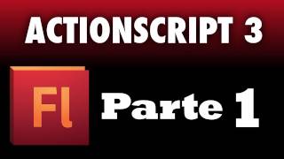 1 Introducción a Actionscript 3  Curso de AS3 [upl. by Ais]