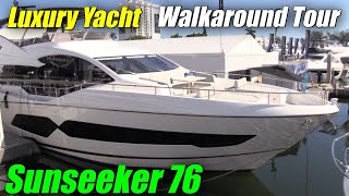 2022 Sunseeker 76 Yacht Luxury Yach  Walkaround Tour [upl. by Salas]