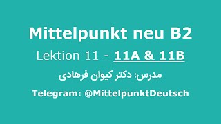 Mittelpunkt B2  Lektion 11  11Aamp11B آموزش میتل پونکت [upl. by Kaslik904]