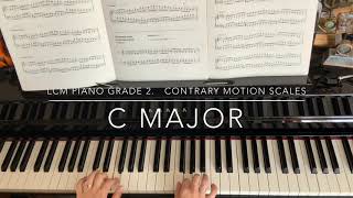 LCM Piano Grade 2 CONTRARY MOTION SCALES C and G major [upl. by Loziram133]