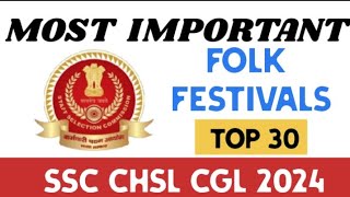 FOLK FESTIVALS  ART AND CULTURE  Important FESTIVALS of INDIA SSC CHSL 2024  STATIC GK gk ssc [upl. by Octavian]