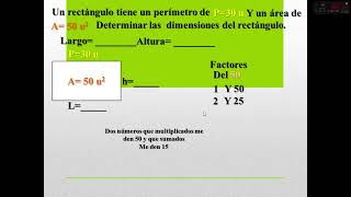 DIMENSIONES DE UN RECTÁNGULO DADOS PERIMETRO Y ÁREA [upl. by Sitarski]